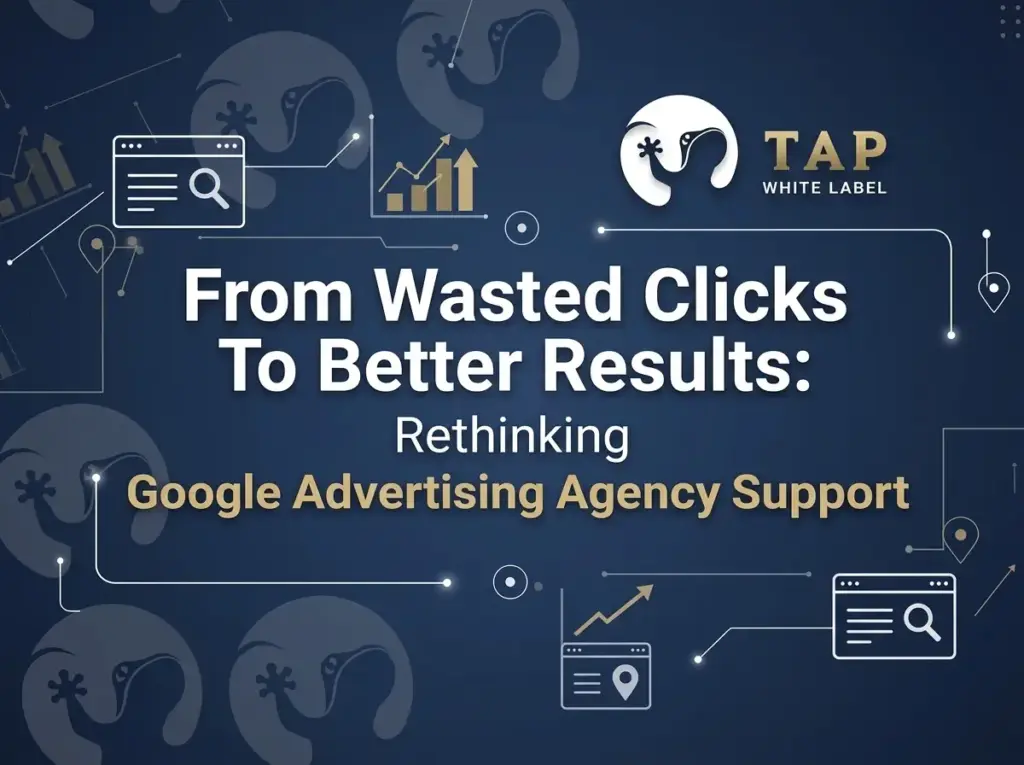 google advertising agency strategy.